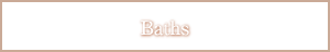 Baths