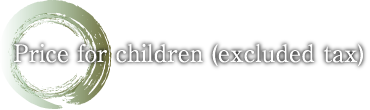 Price for children (the price is per person)